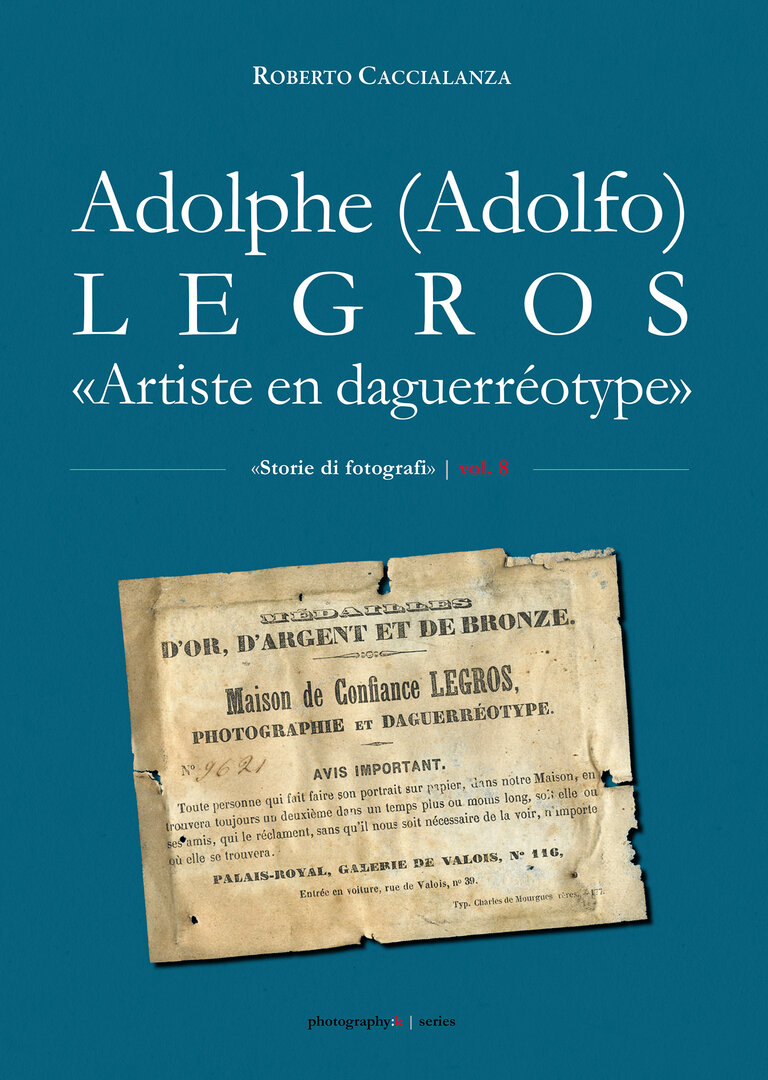 Adolphe (Adolfo) Legros. "Artiste en daguerréotype"